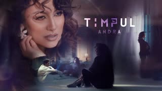 Andra - Timpul (Official Video 2021)